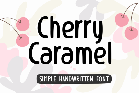 Cherry Caramel: A Font That Adds Personality to Your Digital Brand