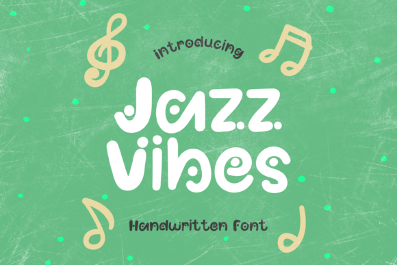 Jazz Vibes: The Font That Adds Personality to Your Campaigns